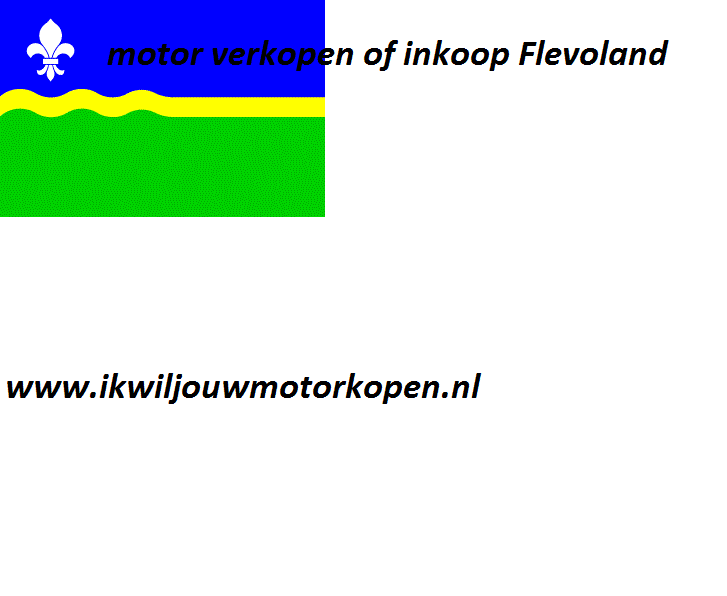 motor verkopen of inkoop Flevoland