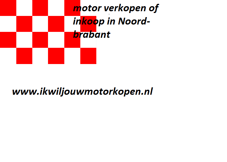 motor verkopen of inkopen in Noord-brabant